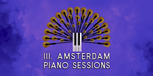 Primaire afbeelding van III. Amsterdam Piano Sessions