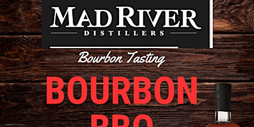 Imagem principal do evento Mad River Distillers Bourbon Tasting!