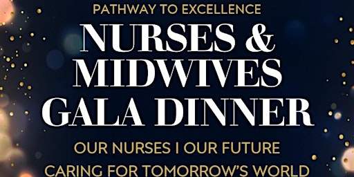 Image principale de Pathway to Excellence Nurses & Midwives Gala Dinner