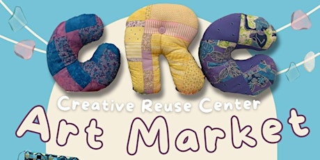 Art Market at the Creative Reuse Center!