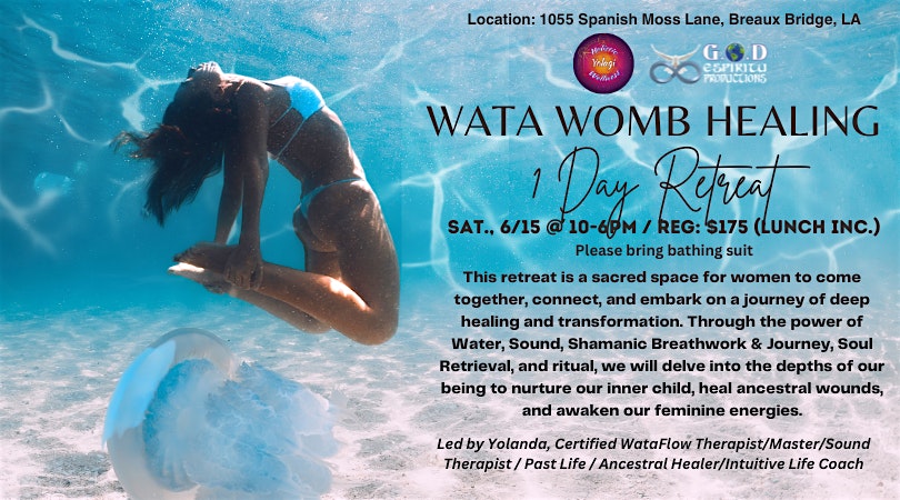 Wata Womb Healing 1 Day Retreat