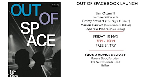 Primaire afbeelding van Out of Space book launch & panel @ Sound Advice May 10th