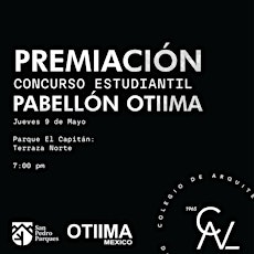 Premiación Concurso Estudiantil Pabellón OTIIMA