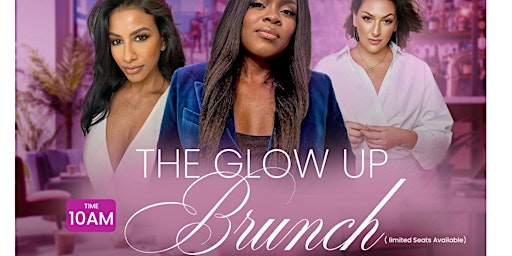 The Glow Up Beauty Brunch primary image