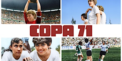 Imagem principal do evento History Film Forum presents: "Copa 71"