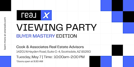 Primaire afbeelding van RealX Buyer Mastery Watch Party - Hosted by Cook & Associates Real Estate Advisors
