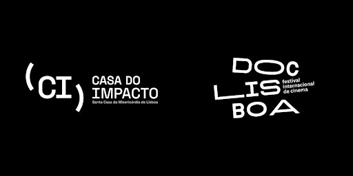 Hauptbild für Casa do Impacto x DocLisboa - filme #2