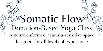 "Somatic Flow" Donation-Based Yoga Class primary image
