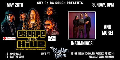 Imagem principal do evento Escape The Hive LIVE at the Rhythm Room with Insomniacs & more!