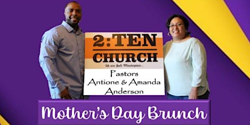 Imagem principal do evento 2:TEN Church Mother's Day Brunch 2024