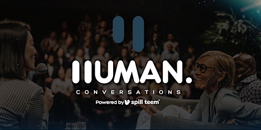 Imagem principal do evento HUMAN. Conversations