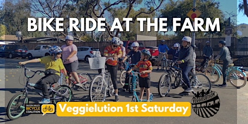 Imagem principal do evento Bike ride at the farm- Veggielution and SVBC first Saturday