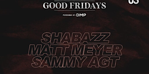 Good Fridays with Shabazz @ Skylark 05/03/24 primary image