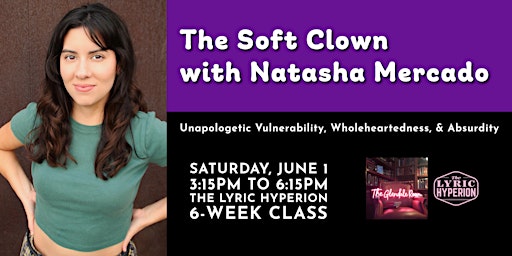 Imagem principal do evento The Soft Clown with Natasha Mercado