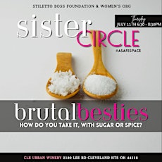 Sister Circle - Brutal Besties