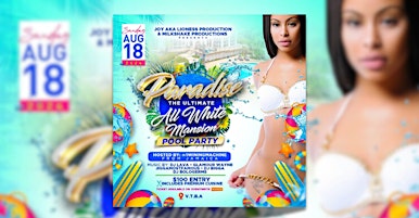 PARADISE ALL WHITE MANSION POOL PARTY primary image