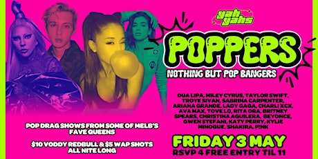 POPPERS nothing but pop bangers! FRI MAY 3RD