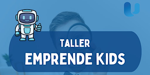 Hauptbild für Taller Emprende Kids