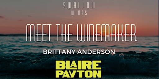 Pizza & Wine Meet the Winemaker: Brittany Anderson of Blaire Payton Wines primary image