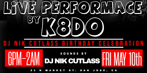 K8DO at Tiki Pete & DJ Nik Cutlass Birthday primary image