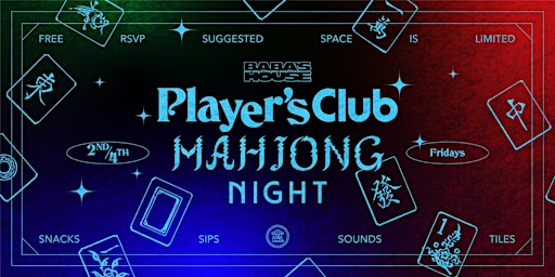 Baba's House Presents: Player's Club Mahjong Night primary image