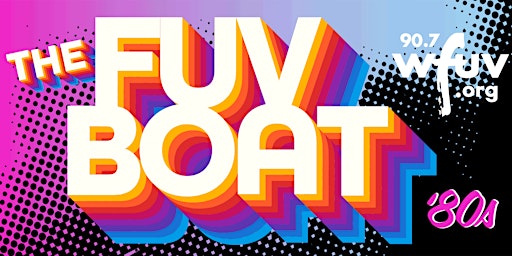 Primaire afbeelding van The FUV Boat ’80s Dance Party Cruise