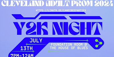 Primaire afbeelding van Cleveland Adult Prom: Y2K NIGHT @ The Foundation Room