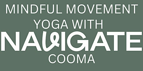 MINDFUL MOVEMENT: YOGA WITH NAVIGATE