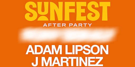 Sunfest Sunday After Party: Special Guest, Adam Lipson, J Martinez primary image