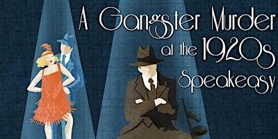 Imagen principal de 1920s Gangsters Murder Mystery Dinner