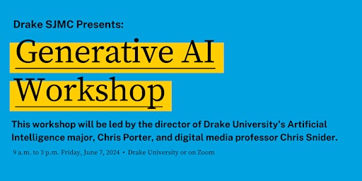 Immagine principale di Intro to Generative AI Workshop at Drake University (in-person and virtual) 