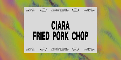 Imagen principal de Fridays at 77: Ciara, Fried Pork Chop