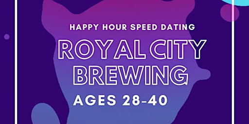 Speed dating Ages 28-40 @Royal City Brewing(Guelph) primary image