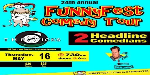 Image principale de The Sticks Presents FUNNYFEST COMEDY on Tour Thursday, MAY 16 @ 730 pm