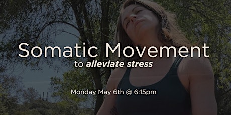 Somatic Movement to Alleviate Stress