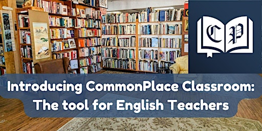 Primaire afbeelding van Introducing CommonPlace Classroom: The tool for English Teachers
