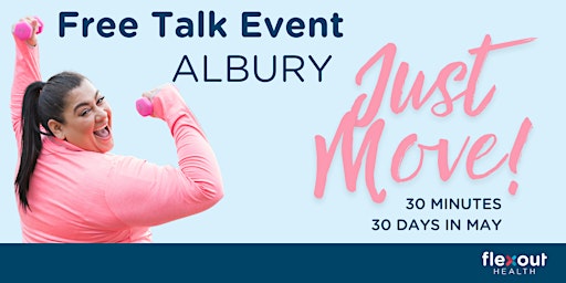 Imagen principal de Just Move! Exercise Right Week Talk Event 2024 - Albury
