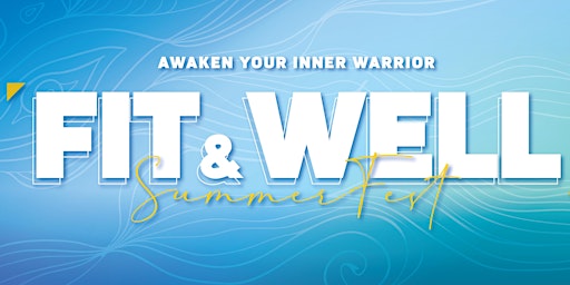 Image principale de Awaken Your Inner Warrior: A Fit&Well Festival 2024 Powered by TODAY FIT