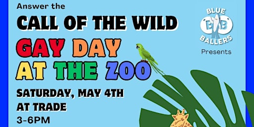 Primaire afbeelding van Call of the WILD: GAY DAY at the ZOO!