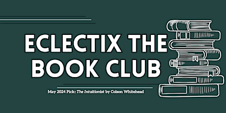 May Book Club: The Intuitionist by Colson Whitehead