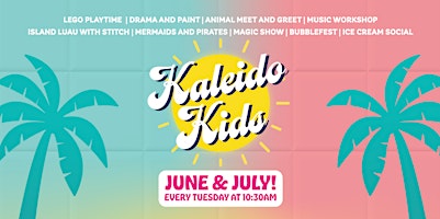 Image principale de KALEIDO KIDS - Tuesdays this Summer