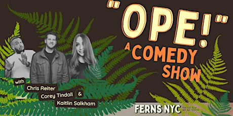 "Ope!" A Comedy Show