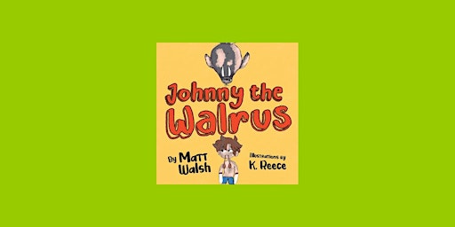Imagen principal de EPub [download] Johnny the Walrus By Matt  Walsh ePub Download