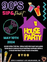 Imagem principal do evento 90s House Party Sip n Paint