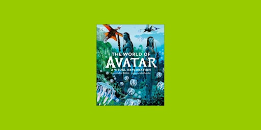 [pdf] download The World of Avatar: A Visual Exploration By Joshua Izzo Pdf primary image