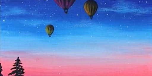 Up, Up and Away Paint & Sip Party primary image