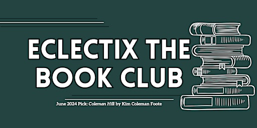 June Book Club: Coleman Hill by Kim Coleman Foote  primärbild
