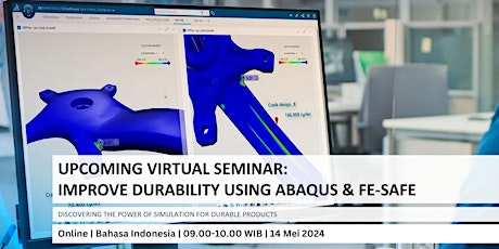 Improve Durability using Abaqus and Fe-Safe