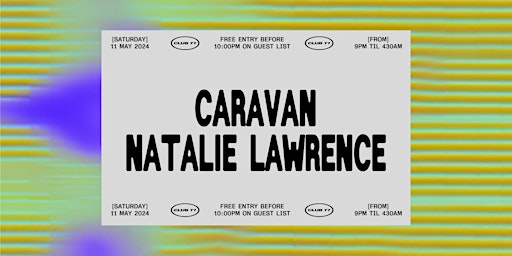 Imagem principal do evento Club 77: Caravan, Natalie Lawrence