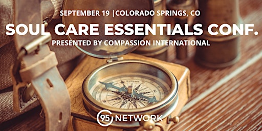 Primaire afbeelding van Soul Care Essentials Conference for Leaders in Colorado Springs, CO